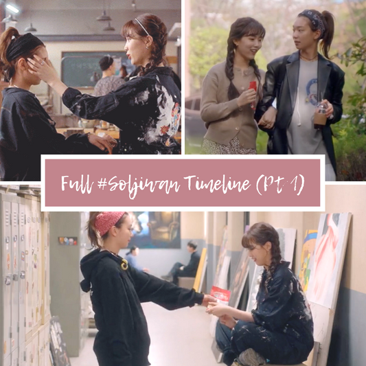 Full Lesbian Relationship Timeline of Sol and Ji-Wan #Soljiwan from 'Nevertheless,' (Part 1 of 3)