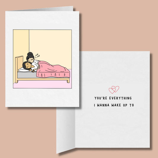You're Everything I Wanna Wake Up To LGBTQ Greeting Card