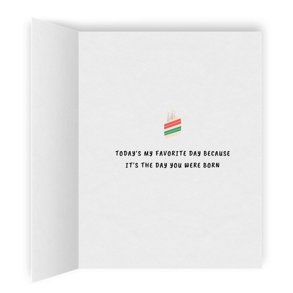 Today's My Favorite Day Because It's the Day You Were Born | Happy Birthday Lesbian Greeting Card | LGBTQ Gift | Sapphic WLW Birthday Card