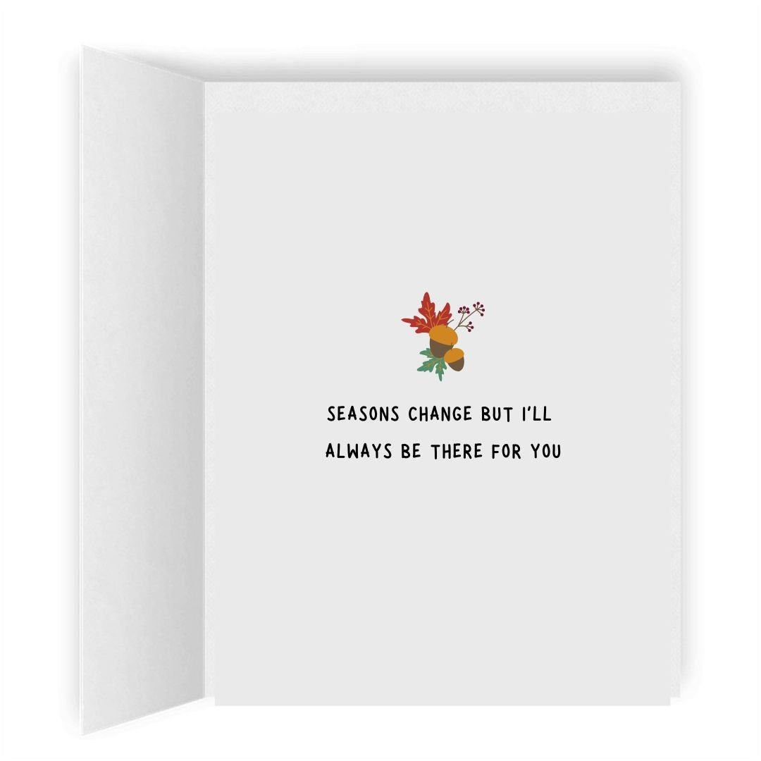 Seasons Change But I'll Always Be There For You | Cute Romantic Lesbian Card | LGBTQ Anniversary Gift | WLW Sapphic Love Fall Greeting Cards