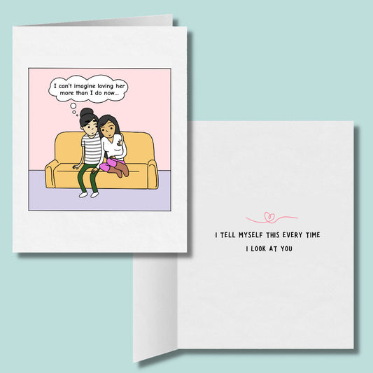 I Tell Myself This Every Time I Look At You, Cute Lesbian Greeting Card, LGBT Anniversary Gifts, Sapphic WLW Female Card, Gay Lesbian Couple