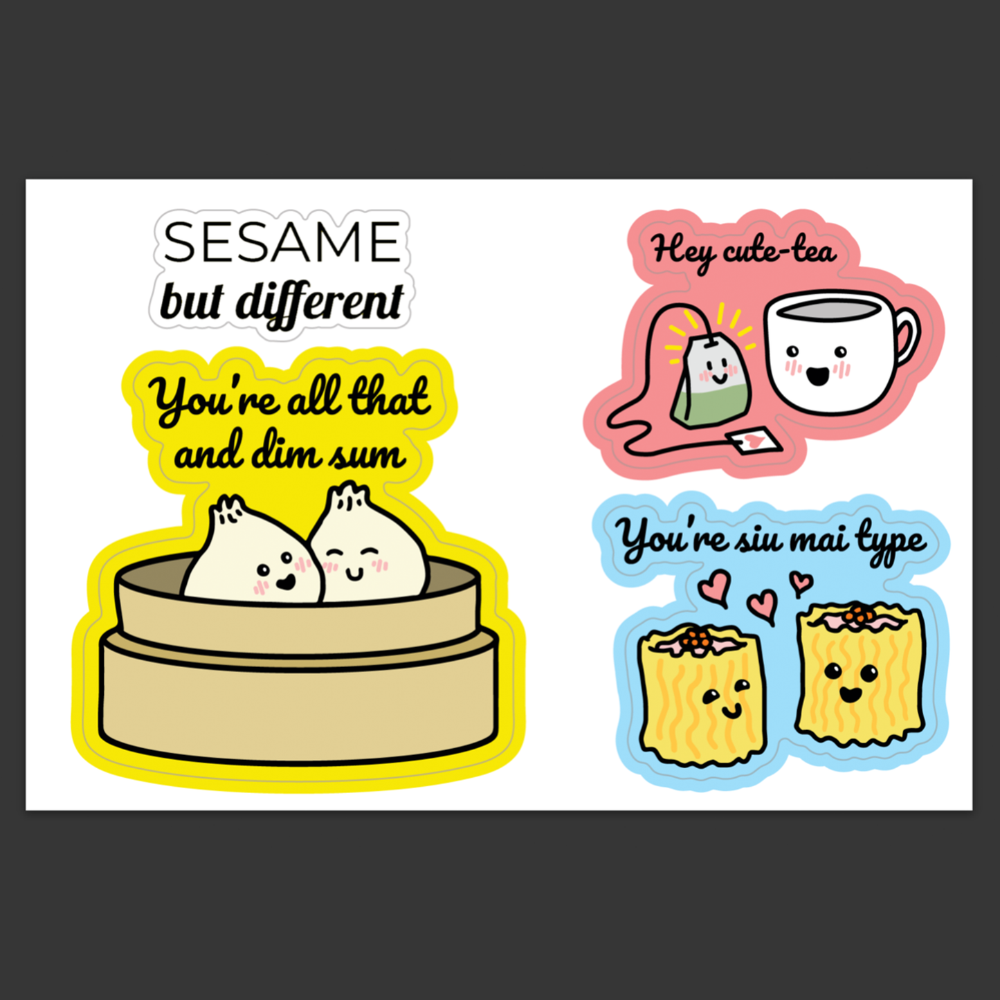 Punny Cute Hey Cute-Tea, Siu Mai Type, All That and Dim Sum Asian Sticker Sheet | Vinyl Sticker | Die Cut Sticker