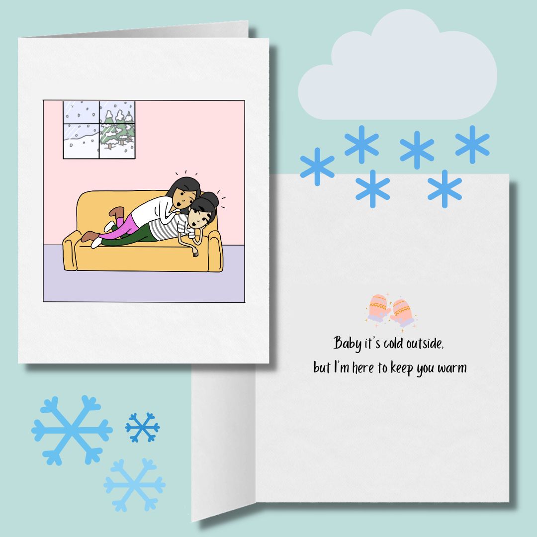 Baby It's Cold Outside, but I'm Here to Keep You Warm | Romantic Lesbian Christmas | Cute LGBT Holiday Gift | WLW Cuddling Sapphic Xmas Card