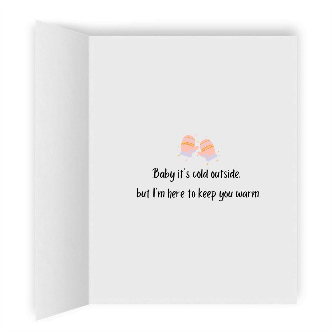 Baby It's Cold Outside, but I'm Here to Keep You Warm | Romantic Lesbian Christmas | Cute LGBT Holiday Gift | WLW Cuddling Sapphic Xmas Card